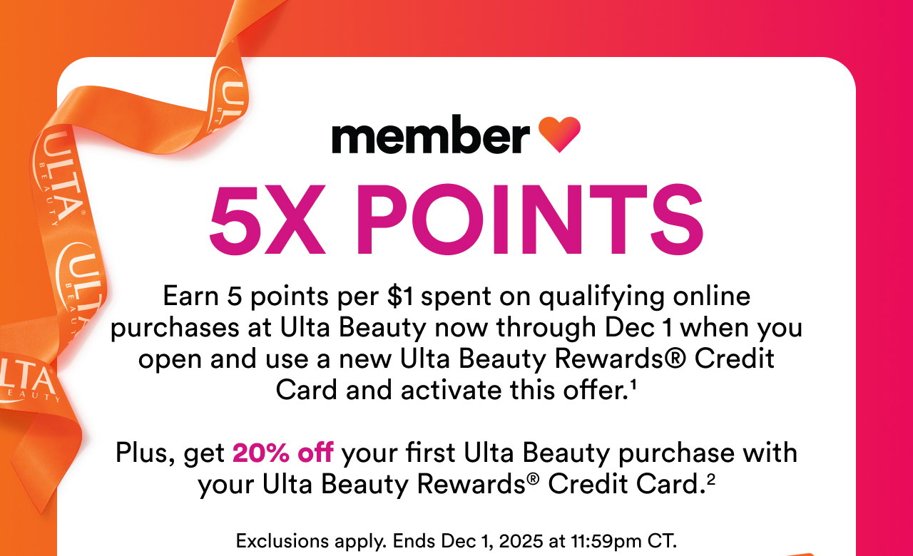 Last chance | 5X Points on qualifying purchases in the Ulta Beauty app. | Stackable with other offers | Exclusions apply | Ends Nov 23 at 11:59pm CT