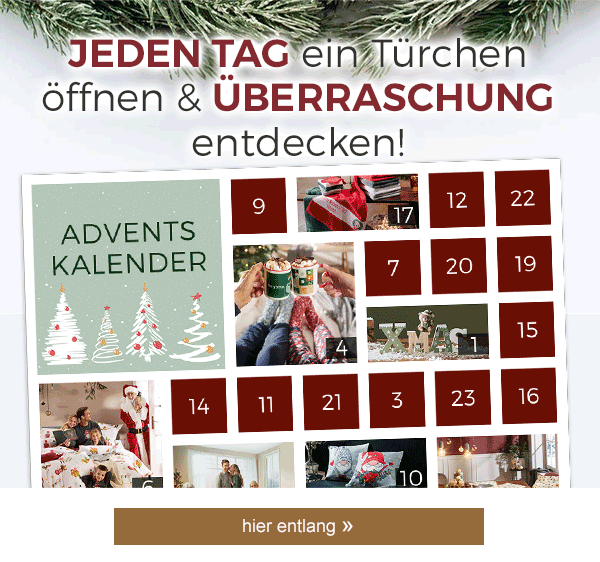 Jeden Tag ein Türchen öffnen & Überraschung entdecken! Adventskalender! hier entlang!