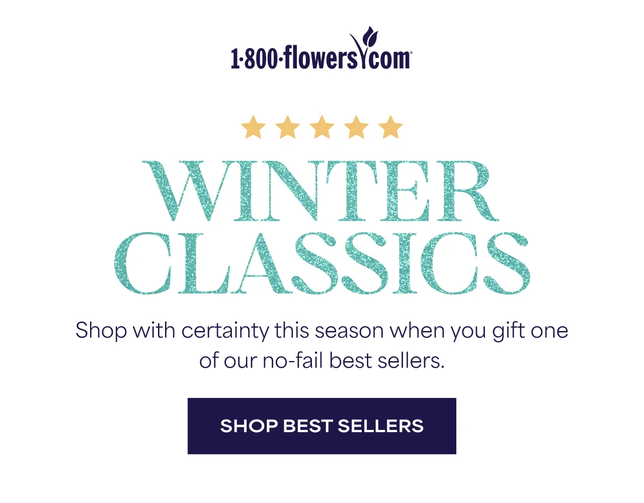 Winter Classics | Shop with certainty this season when you gift one of our no-fail best sellers. | Shop Best Sellers