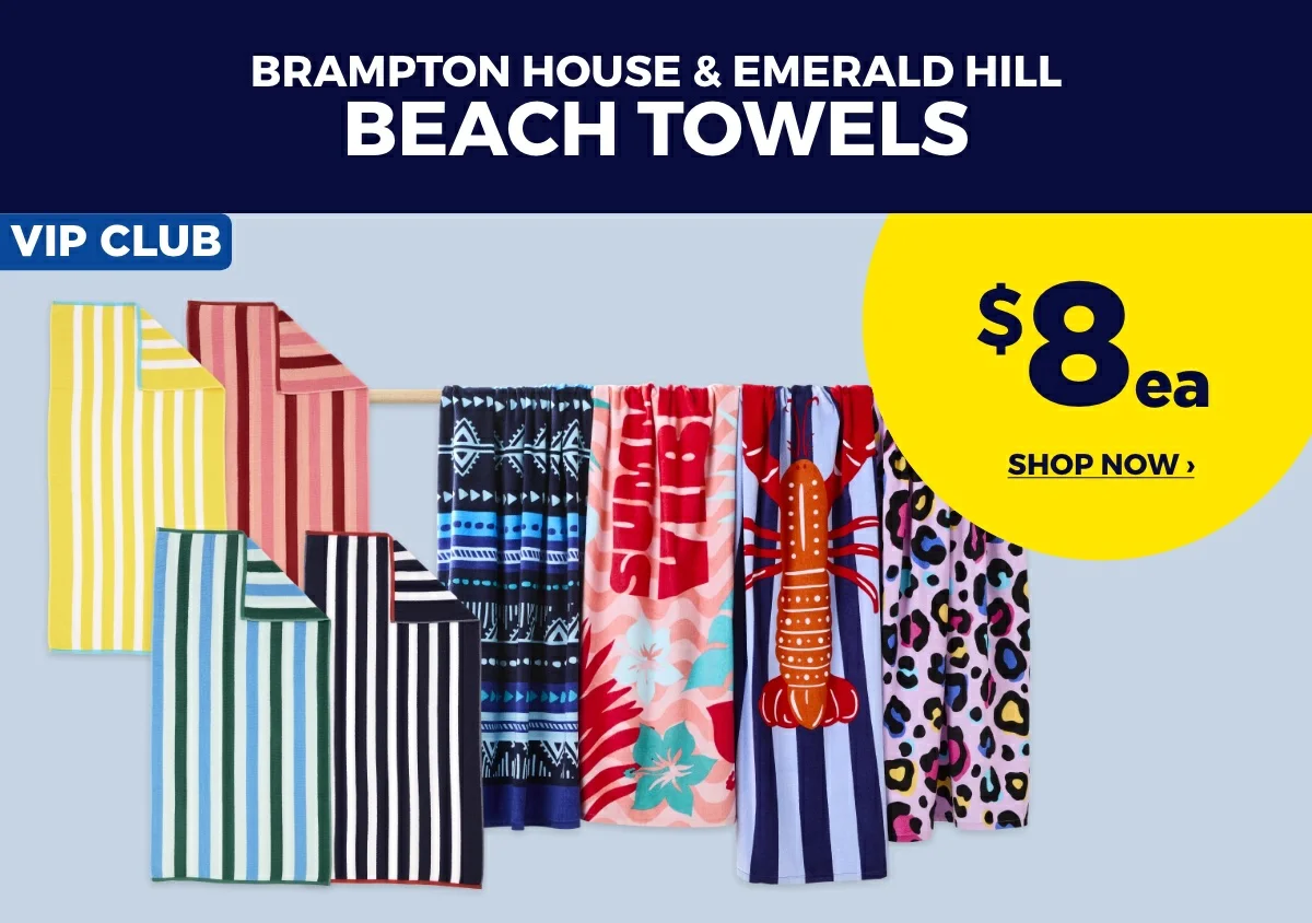 VIP $8 BRAMPTON HOUSE & EMERALD HILL Beach Towels
