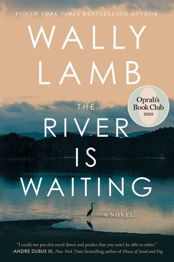 The River Is Waiting (Oprah's Book Club) by Wally Lamb