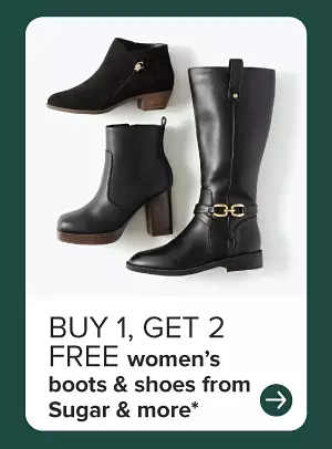 Buy one, get two free womens boots from Crown and Ivy, Sugar and more. Shop now. Three different styles of boots.