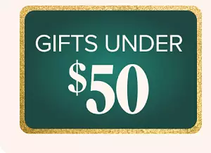 Gifts under $50.
