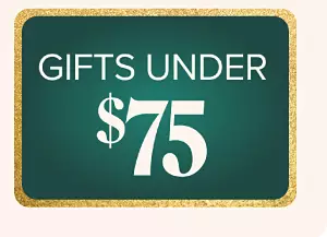 Gifts under $75.