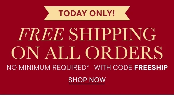 Free Shipping on all orders with code FREESHIP