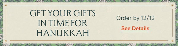 Get your gifts in time for Hanukkah