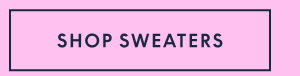 Shop Sweaters