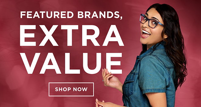 Featured Brands, Extra Value. Shop Now