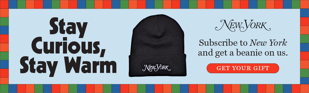 Stay Curious, Stay Warm. Subscribe to New York and get a beanie on us.