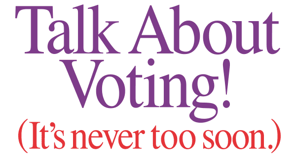 Talk About Voting
