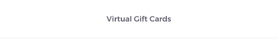 Virtual Gift Card