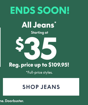 Jeans Starting at $35