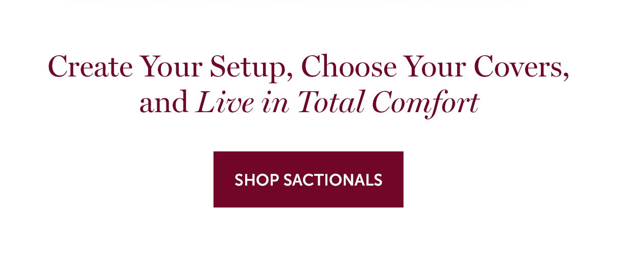 SHOP SACTIONALS >>
