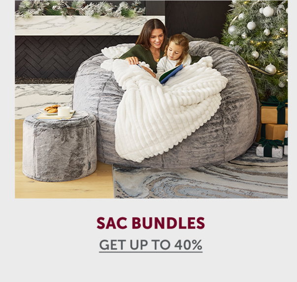 Sac Bundles | SHOP NOW >>