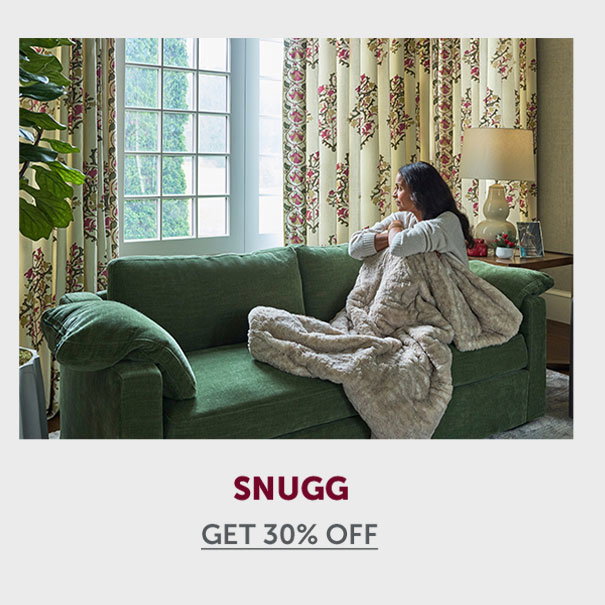 Snugg | SHOP NOW >>