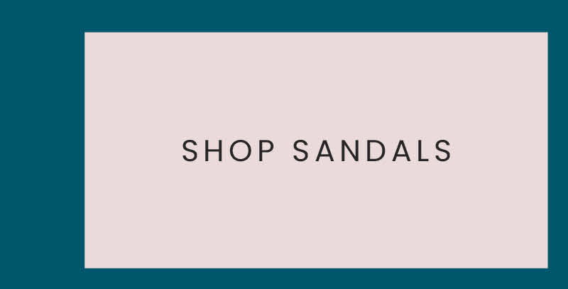 SHOP SANDALS