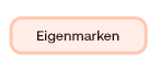Button ‚Eigenmarken‘ – Link zur Kategorie Eigenmarken
