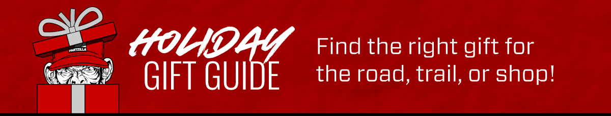 PARTZILLA HOLIDAY GIFT GUIDE | FIND THE RIGHT GIFT FOR THE ROAD, TRAIL, OR SHOP