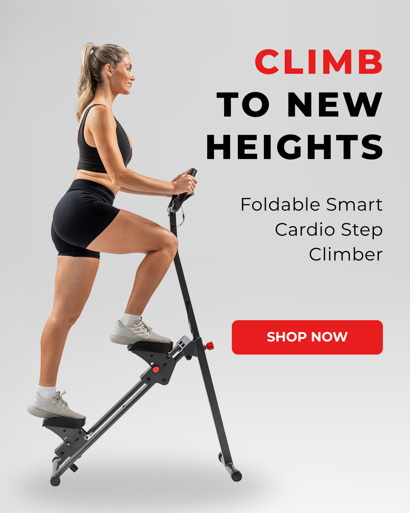 CLIMB TO NEW HEIGHTS FOLDABLE SMART CARDIO STEP CLIMBER IN THREE NEW COLORS