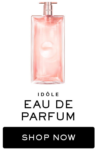 Idôle Eau de Parfum