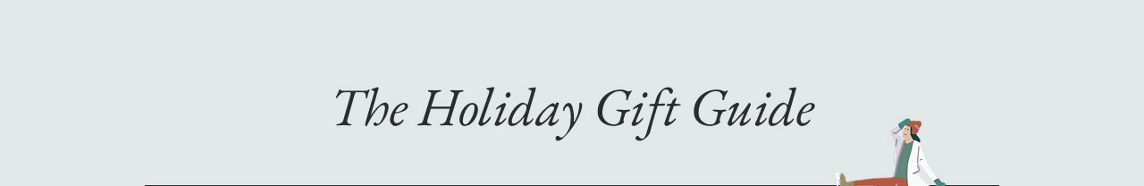 The Holiday Gift Guide