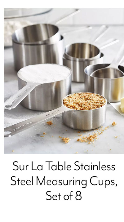 Sur La Table Stainless Steel Measuring Cups, Set of 8