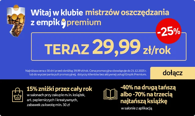 Witaj w klubie mistrzów oszczędzania | Empik Premium tylko za 29,99 zł za rok | 15% zniżki przez cały rok w salonach przy zakupie m.in. książki, art. papierniczych i kreatywnych, zabawek za kwotę min. 50 zł | -70% na trzecią najtańszą lub -40% na drugą tańszą książkę w salonie z aplikacją