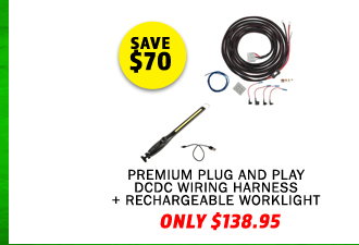 Premium Plug and Play DCDC Wiring Harness + Rechargeable Lithium LED Worklight