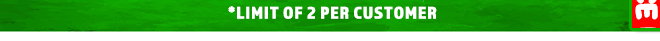 Limit Of 2 Per Customer