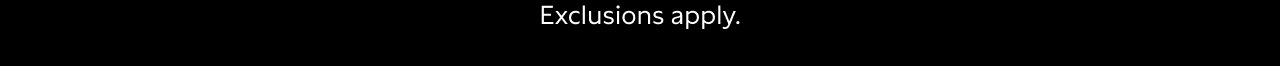 Exclusions apply.