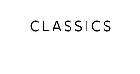 Classics