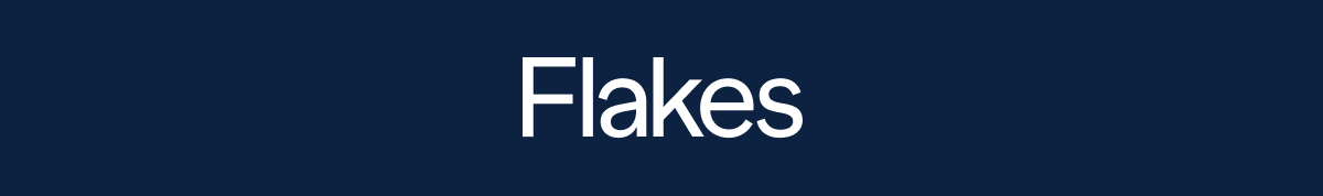 Flakes