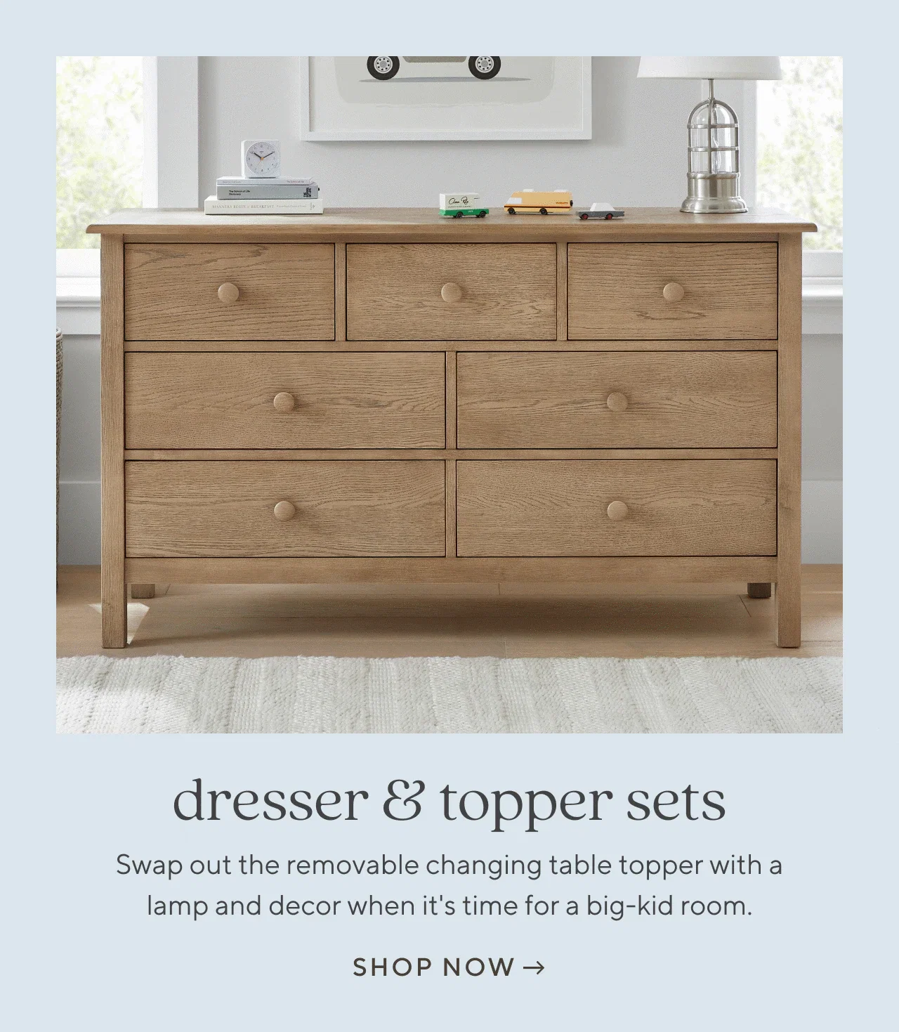 dresser and topper sets. shop now