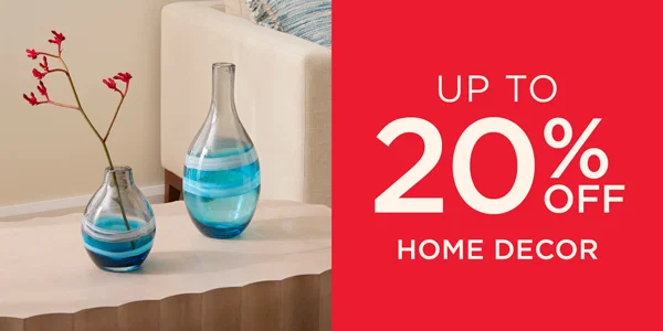 Up To 20% Off Home Decor