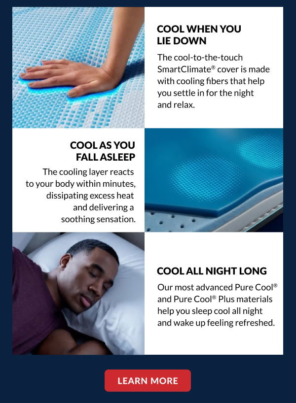 Cool When You Lie Down | Cool As You Fall Asleep | Cool All Night Long | Learn More