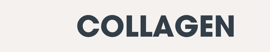 Collagen