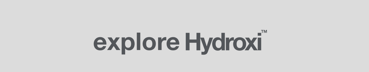 explore Hydroxi™