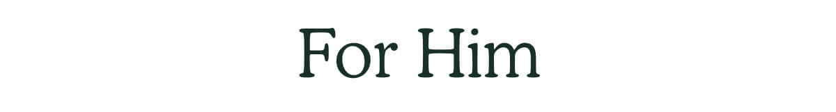 For Him