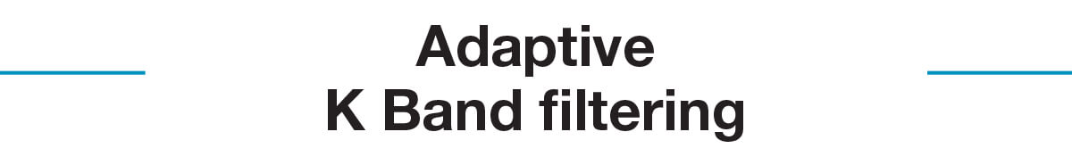 Adaptive K Band filtering