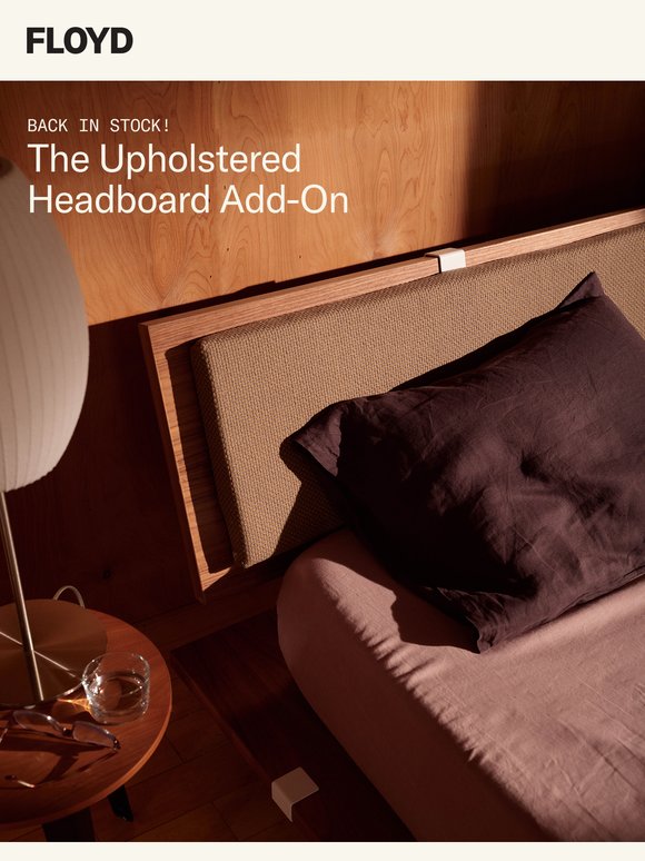 The Upholstered Headboard is back in stock