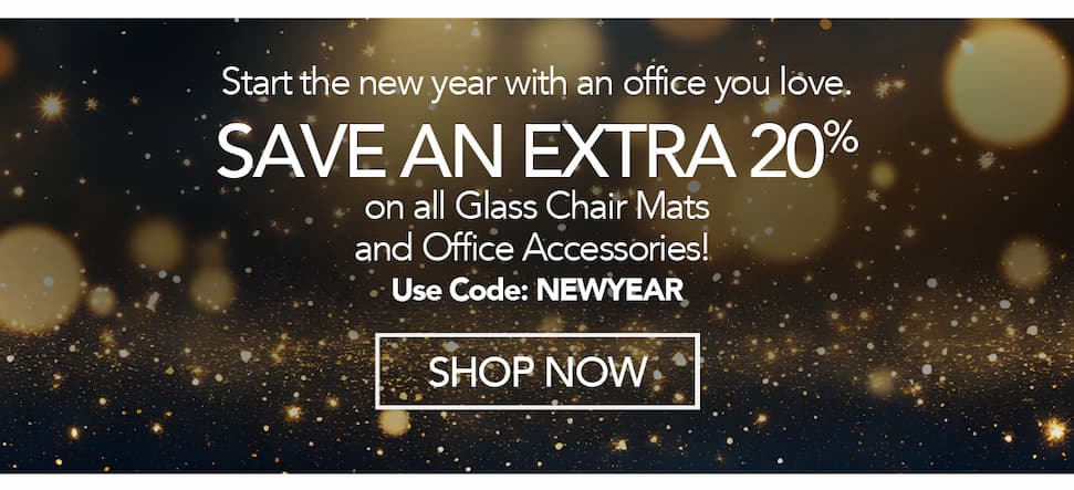 SHOP NOW & save an extra 20% on all Glass Chair Mats and Office Accessories