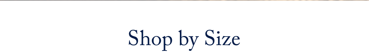 Shop by Size