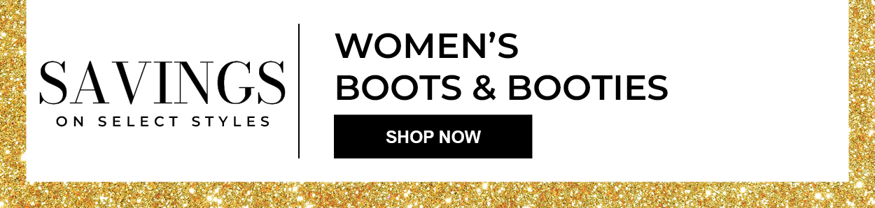 Savings On Select Women's Boots & Booties