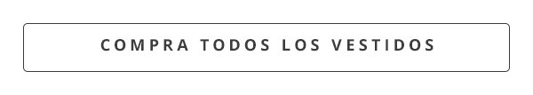 Compra todos los vestidos
