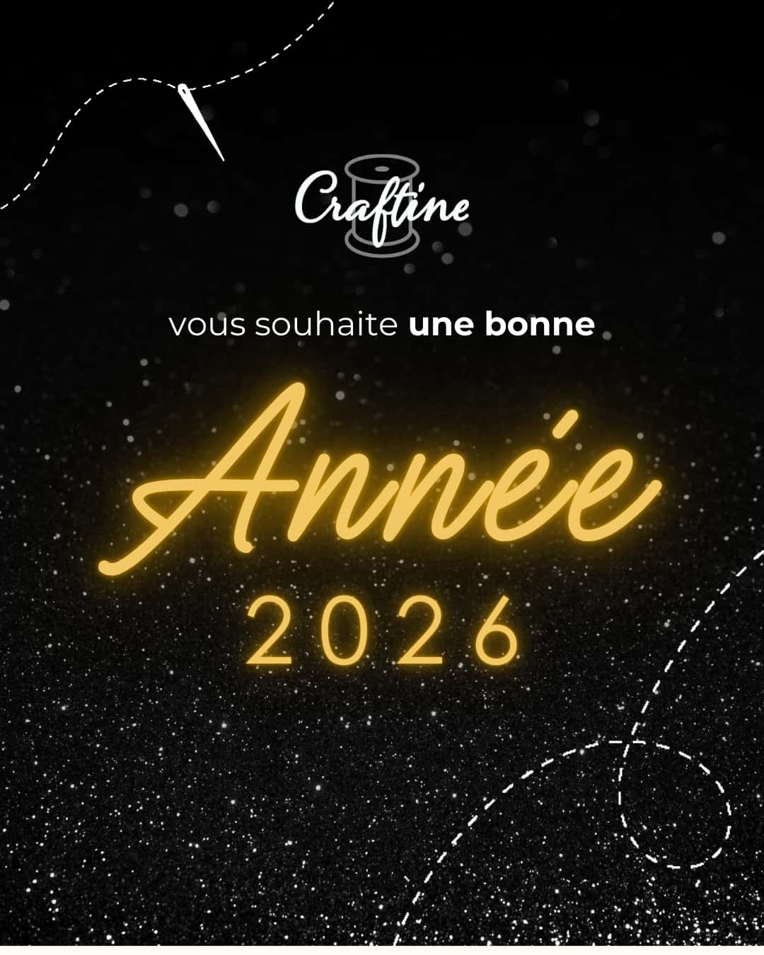 Craftine vous souhaite une Bonne Année 2026