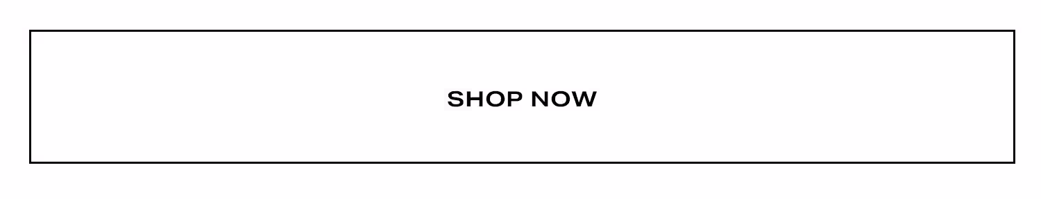 Shop Now.