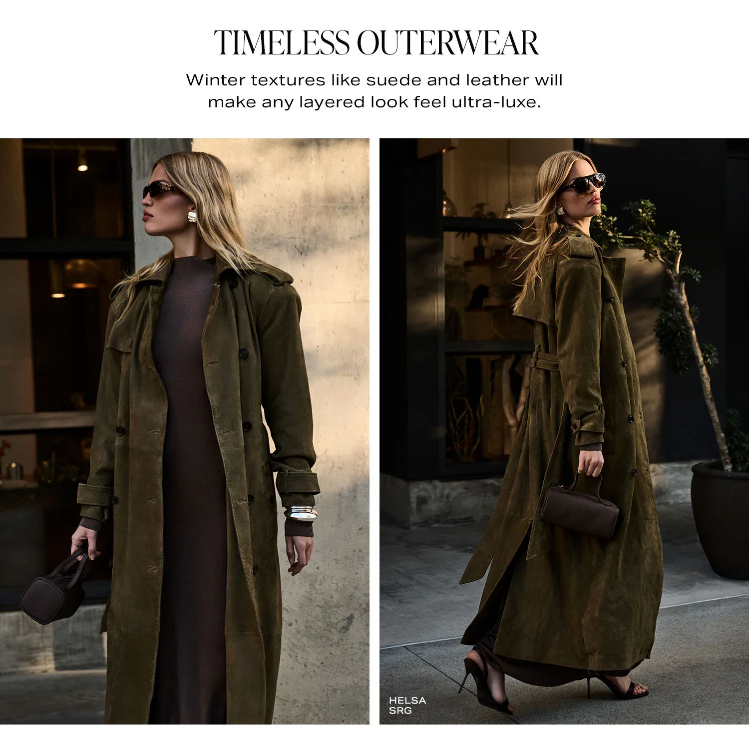 Timeless Outerwear. Winter textures like suede and leather will make any layered look feel ultra-luxe.