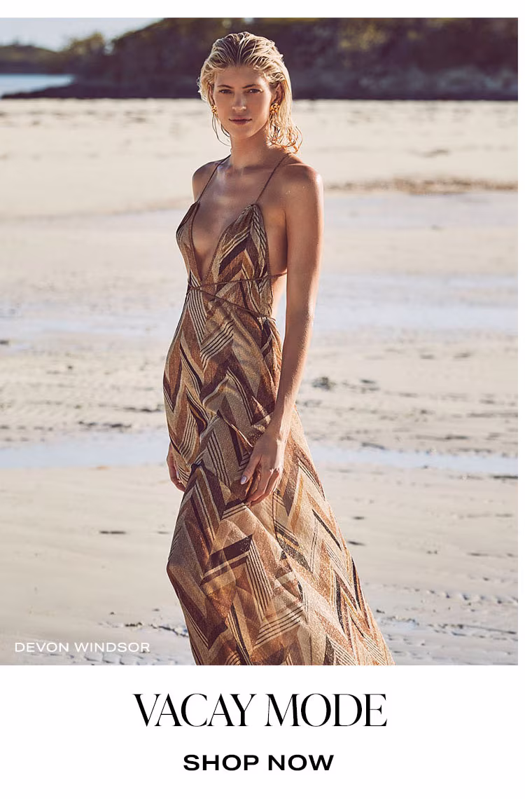 Plus, More You'll Love: Vacay Mode. Shop Now.