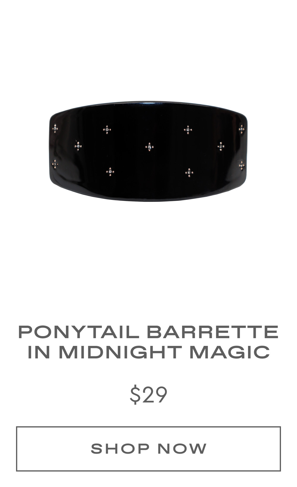 ponytail barrette in midnight magic $29 shop now