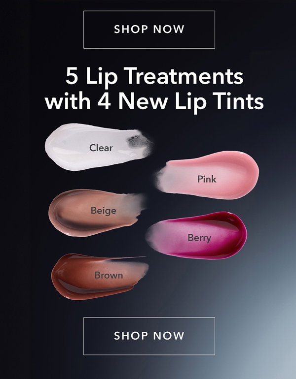 5 Lip Treatments with 4 New Lip Tints
